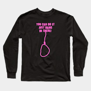 You can do it Long Sleeve T-Shirt